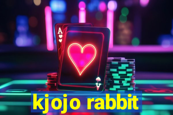 kjojo rabbit