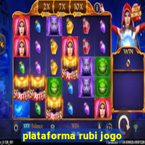 plataforma rubi jogo