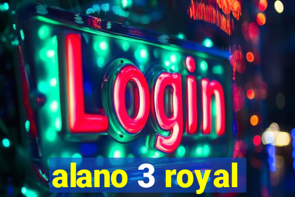 alano 3 royal