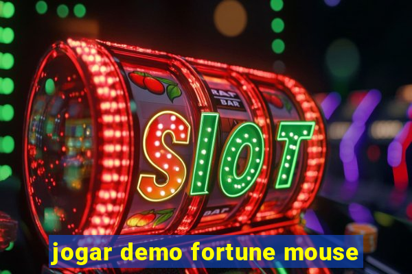 jogar demo fortune mouse