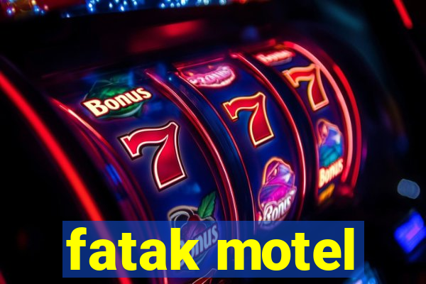 fatak motel