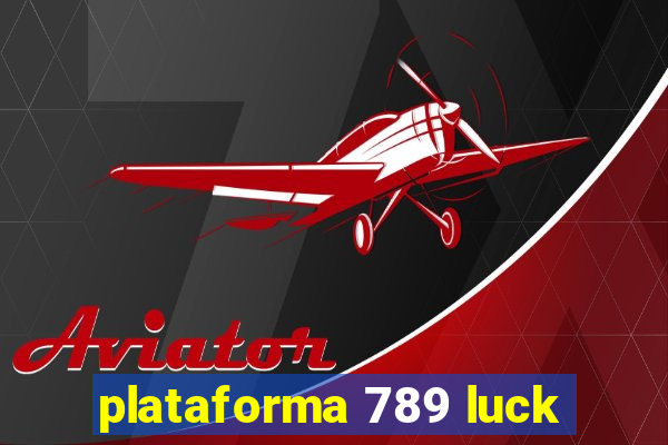 plataforma 789 luck