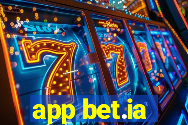 app bet.ia