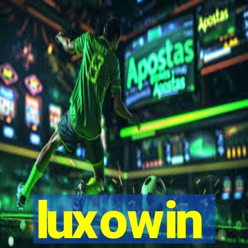 luxowin