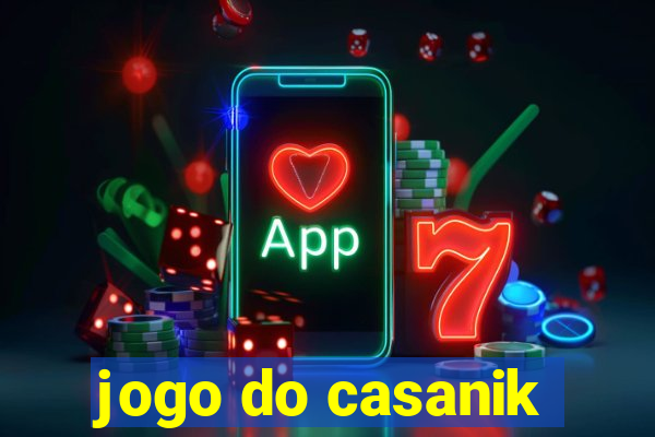 jogo do casanik