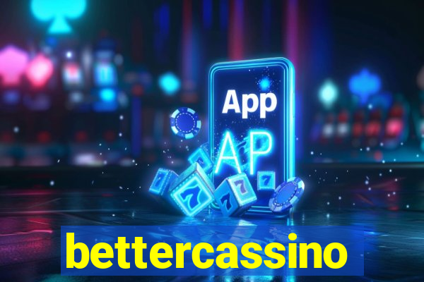 bettercassino