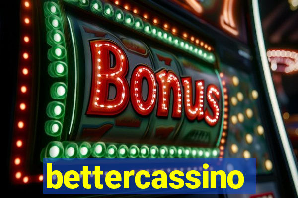 bettercassino