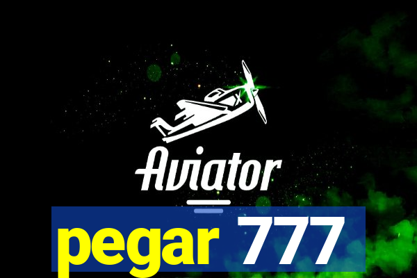 pegar 777