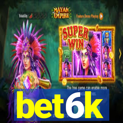 bet6k