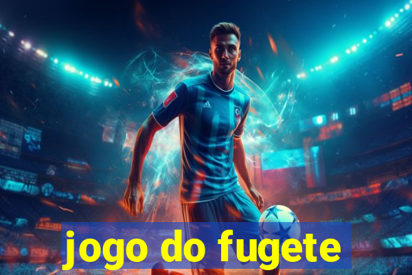 jogo do fugete