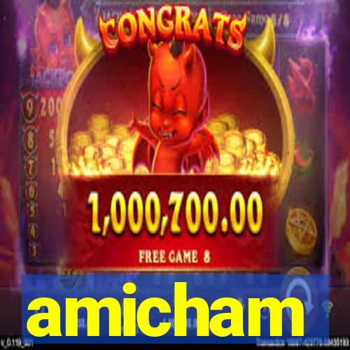 amicham