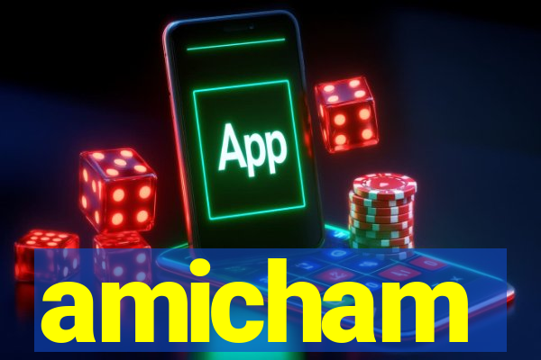 amicham