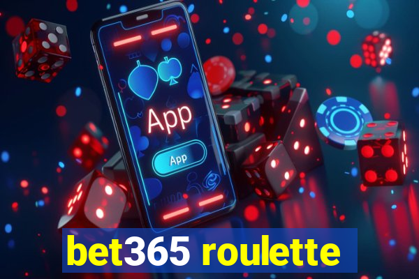 bet365 roulette