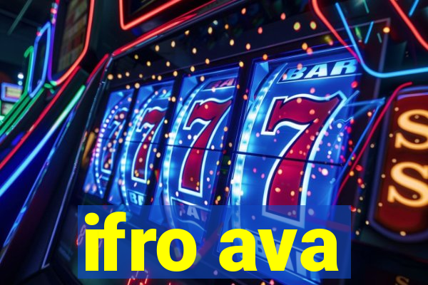 ifro ava