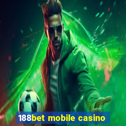 188bet mobile casino