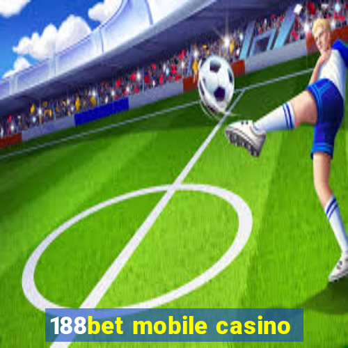 188bet mobile casino