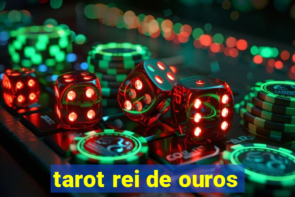 tarot rei de ouros