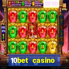 10bet casino welcome bonuses