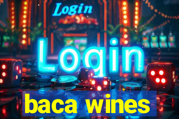 baca wines