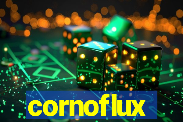 cornoflux