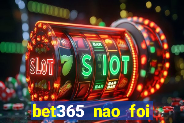 bet365 nao foi possivel processar seu deposito