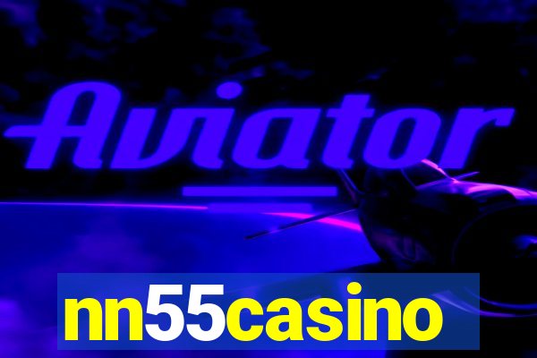 nn55casino