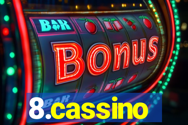 8.cassino