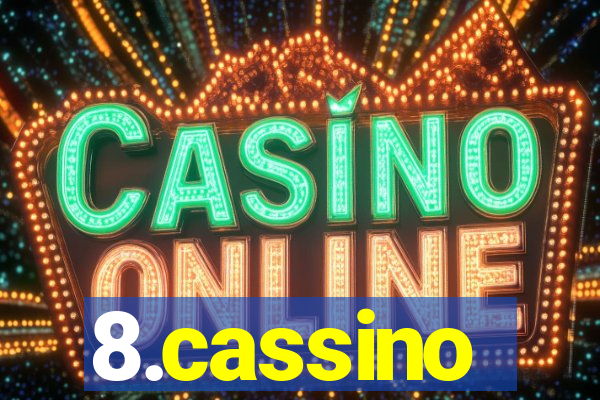 8.cassino