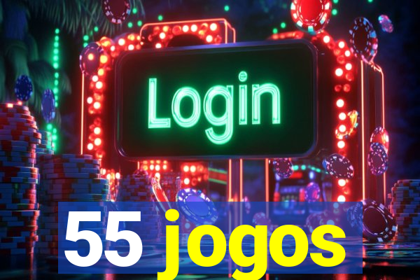 55 jogos