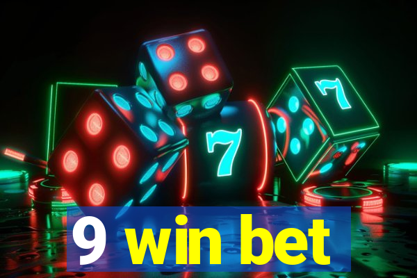 9 win bet