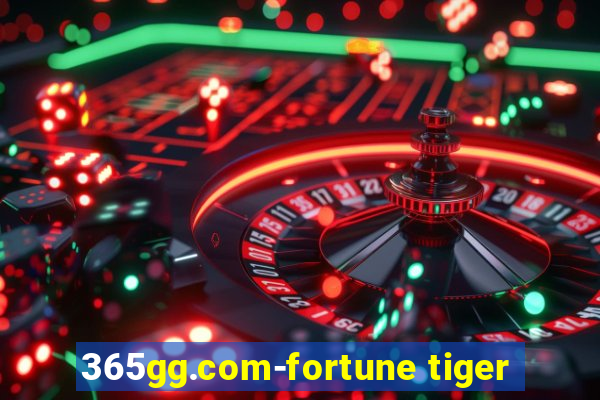 365gg.com-fortune tiger