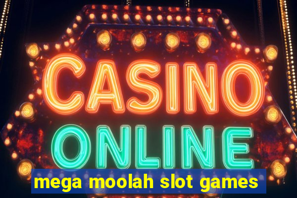 mega moolah slot games