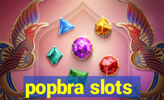 popbra slots