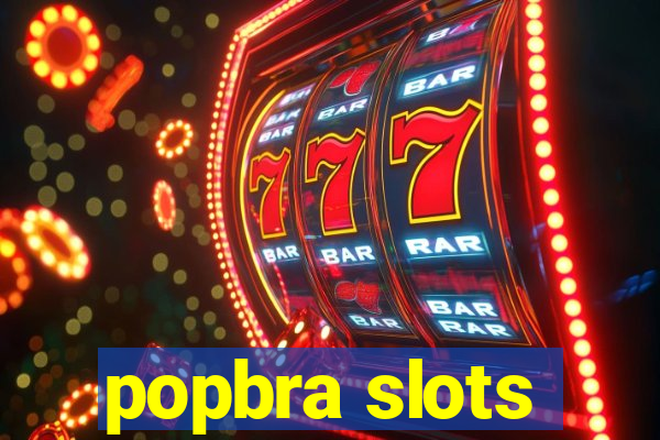 popbra slots