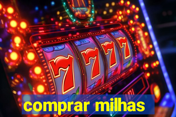 comprar milhas