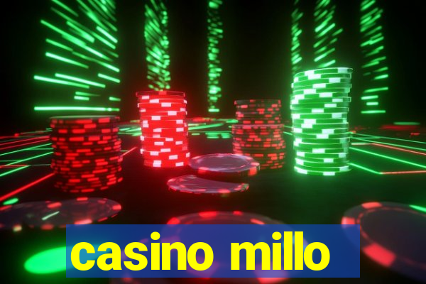 casino millo