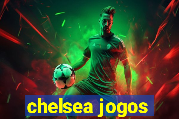 chelsea jogos