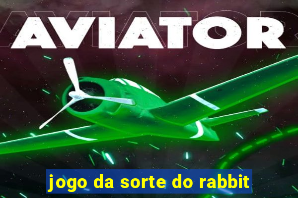 jogo da sorte do rabbit