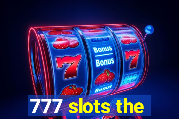 777 slots the