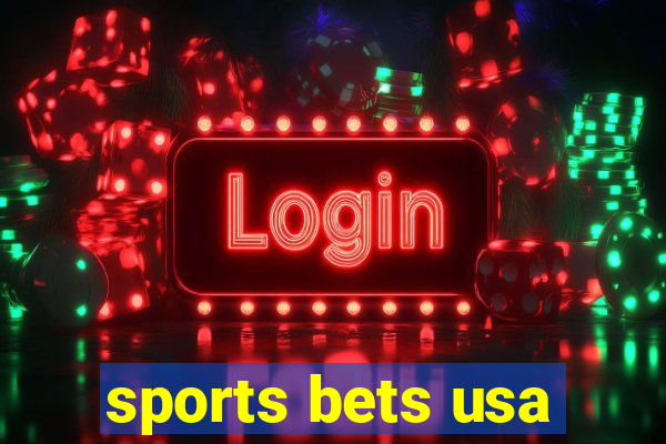 sports bets usa