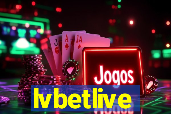 lvbetlive