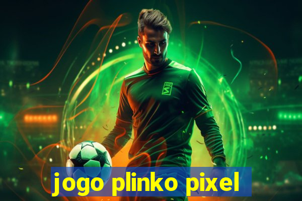 jogo plinko pixel