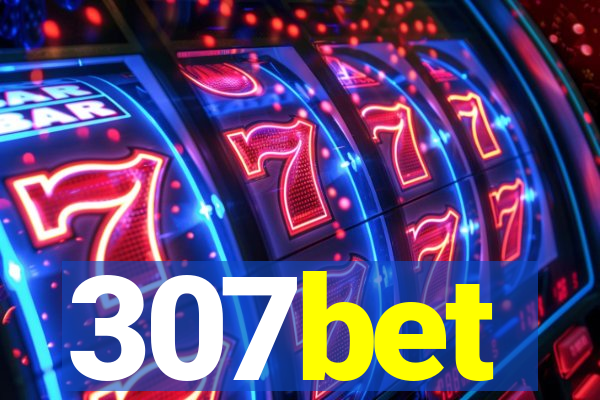 307bet