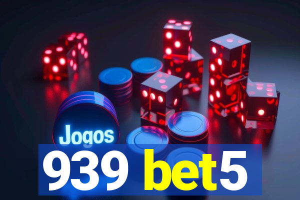 939 bet5