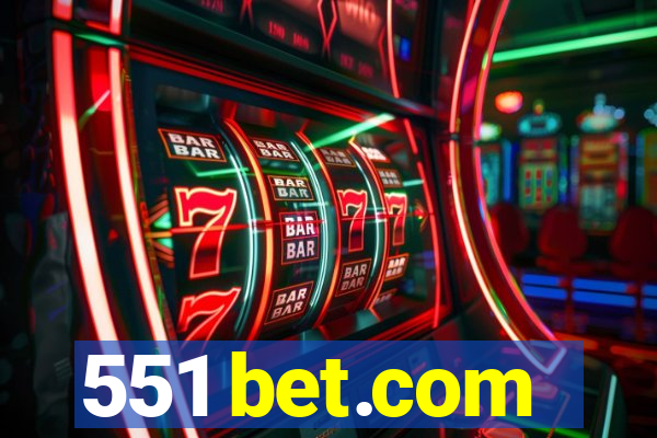 551 bet.com