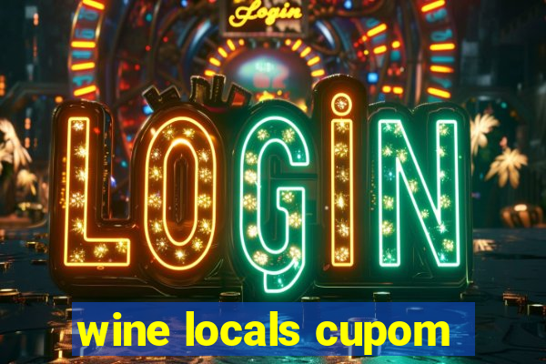 wine locals cupom