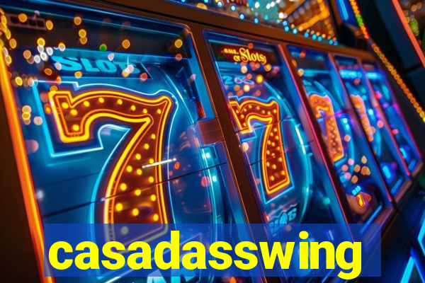 casadasswing