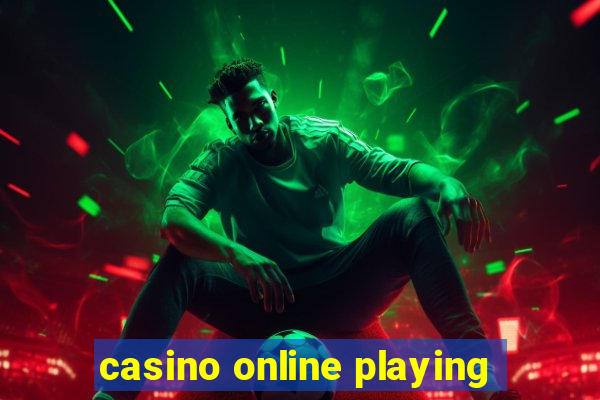 casino online playing