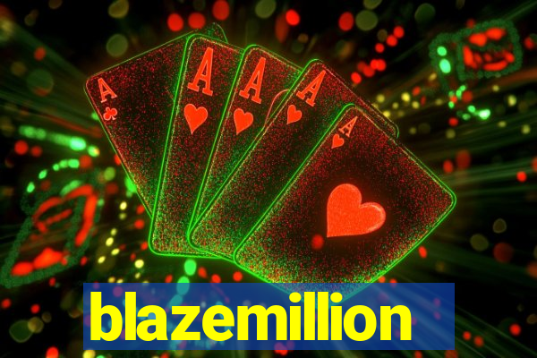 blazemillion