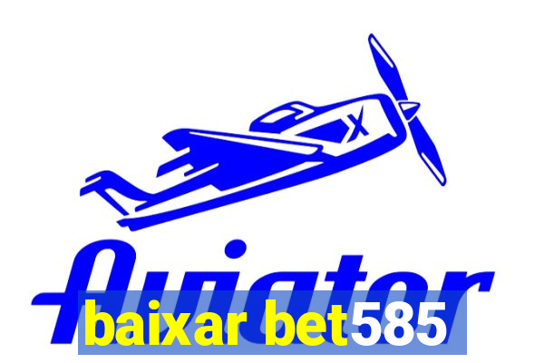 baixar bet585